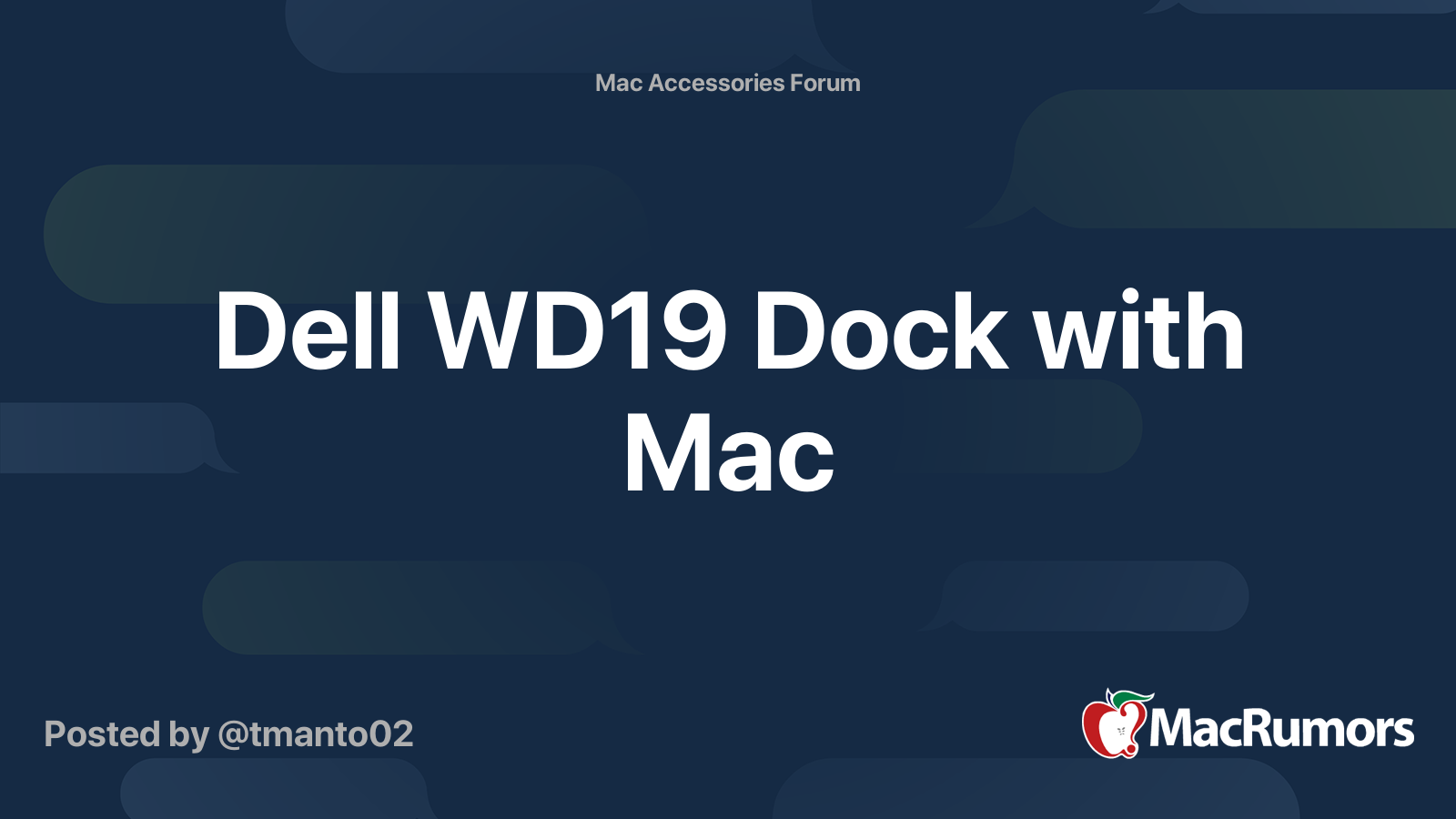 Dell WD19 Dock with Mac | MacRumors Forums