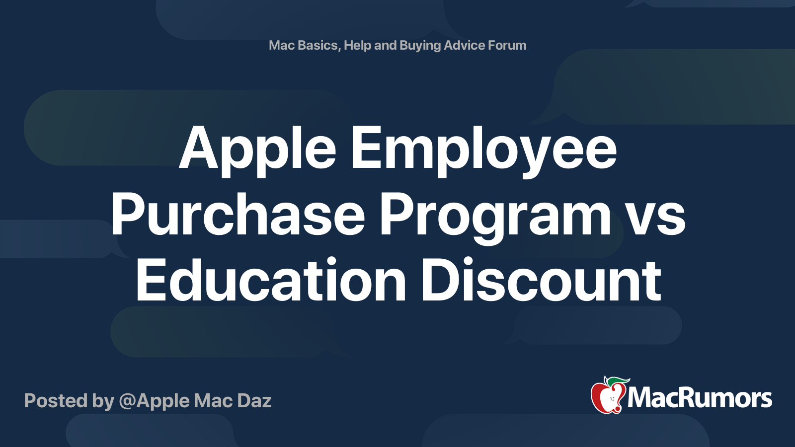 Apple Employee Purchase Program vs Education Discount MacRumors Forums