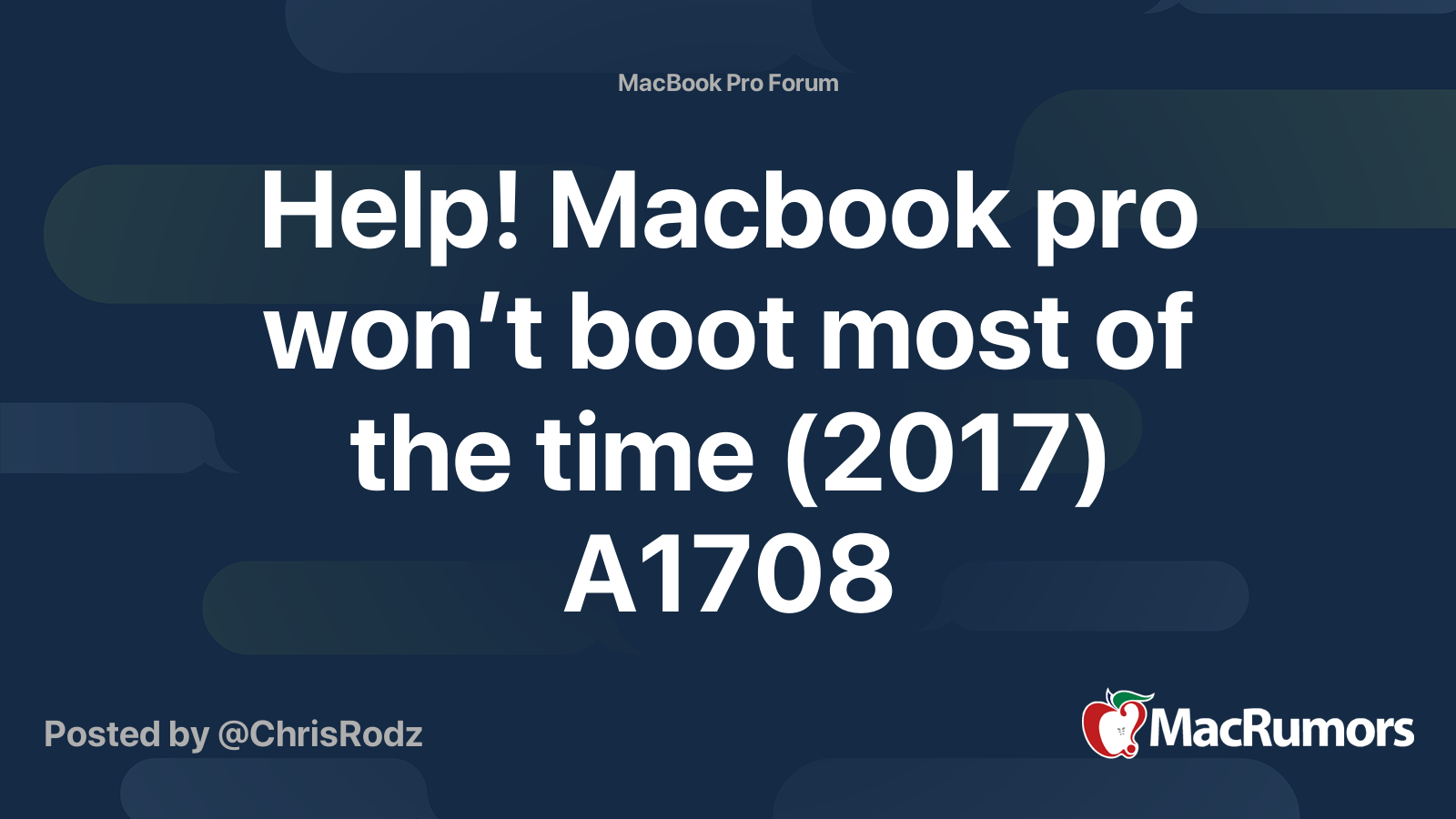 Help! Macbook pro won’t boot most of the time (2017) A1708 | MacRumors ...