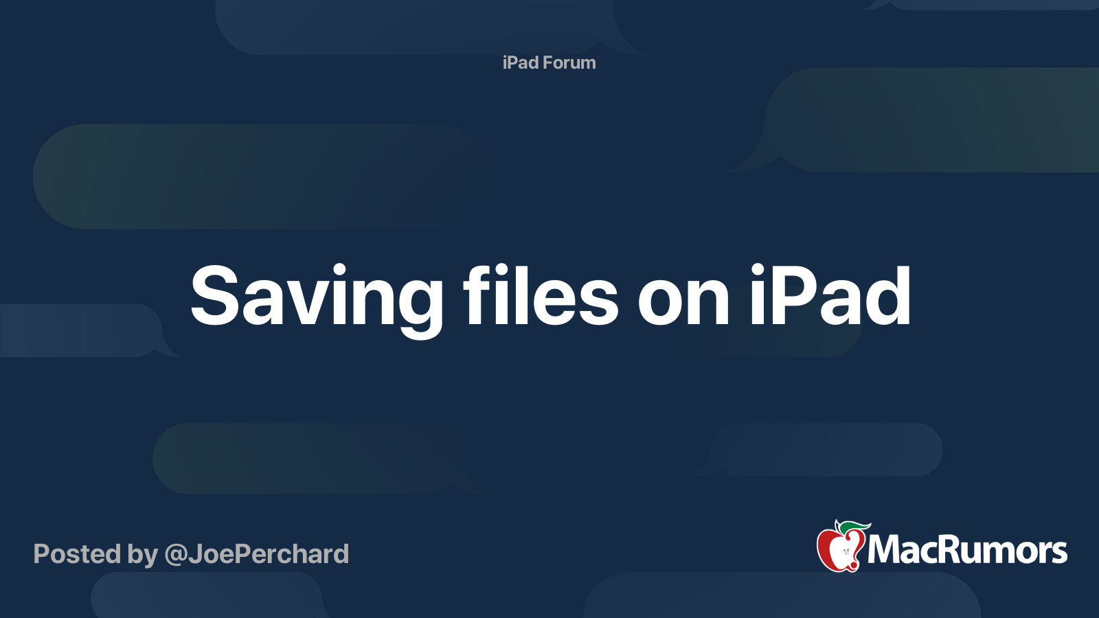 Saving files on iPad | MacRumors Forums