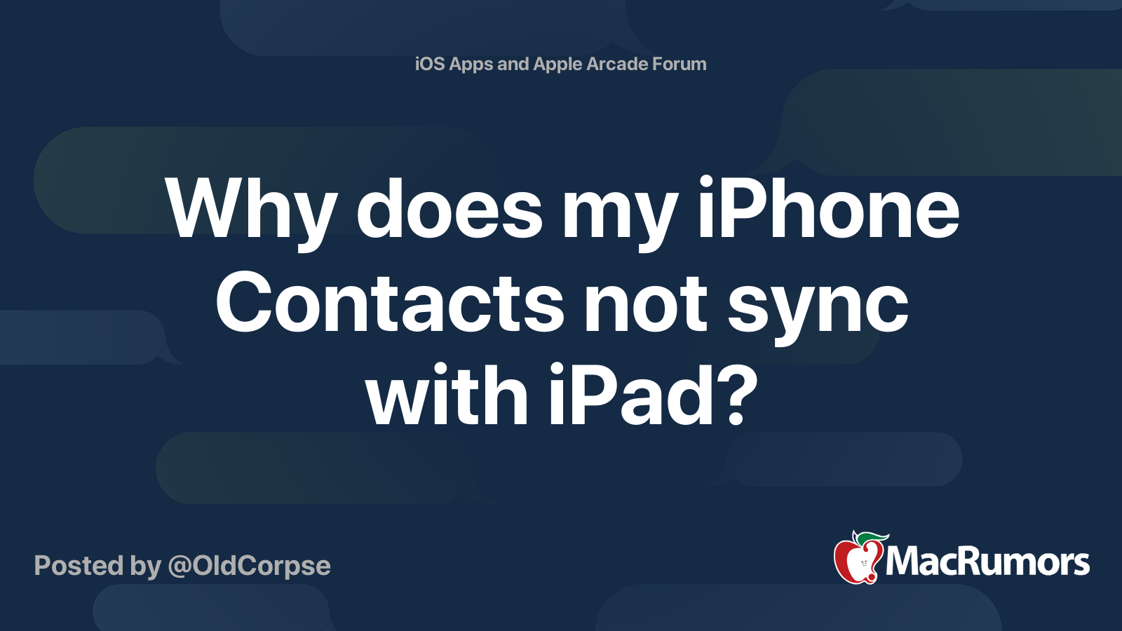 Why does my iPhone Contacts not sync with iPad? | MacRumors Forums