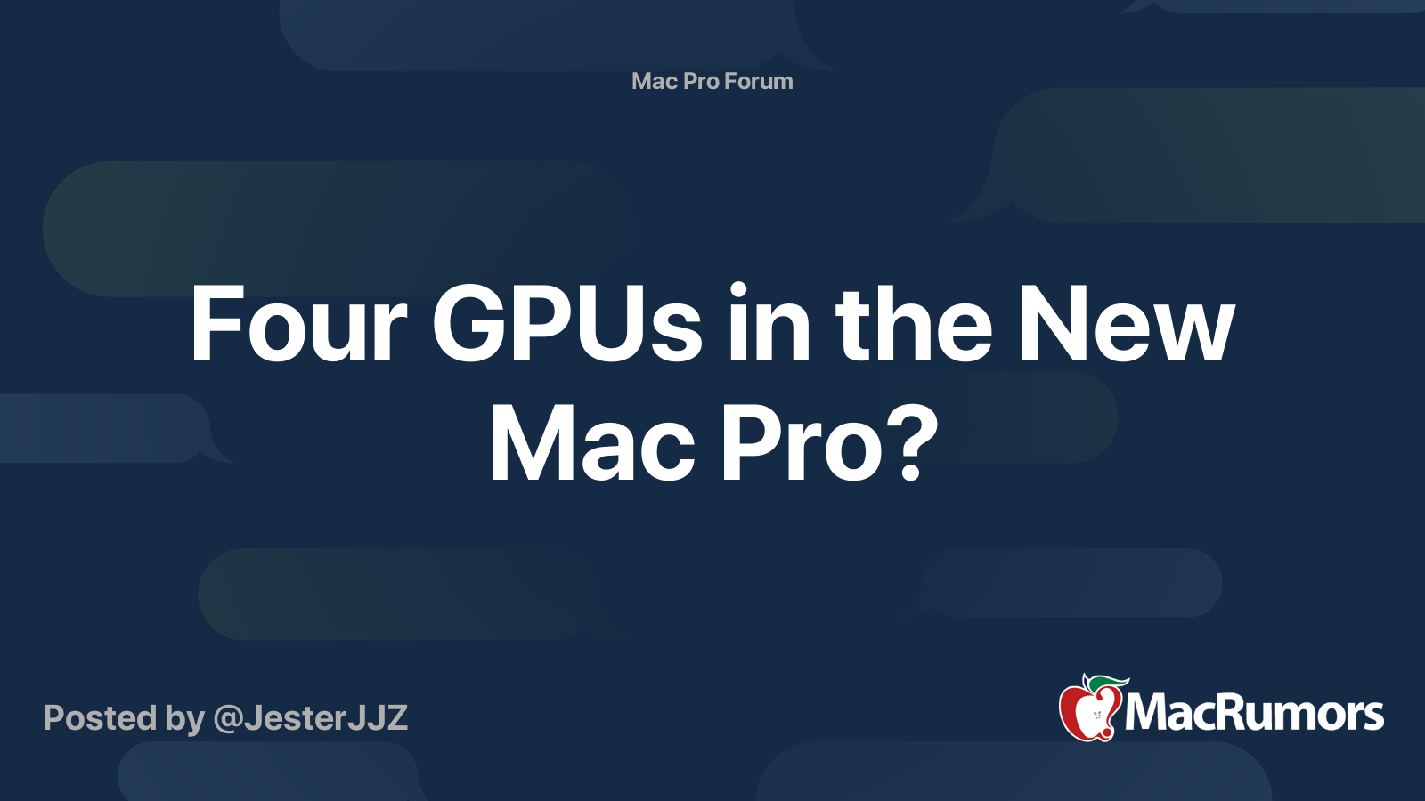 Four GPUs in the New Mac Pro? | MacRumors Forums