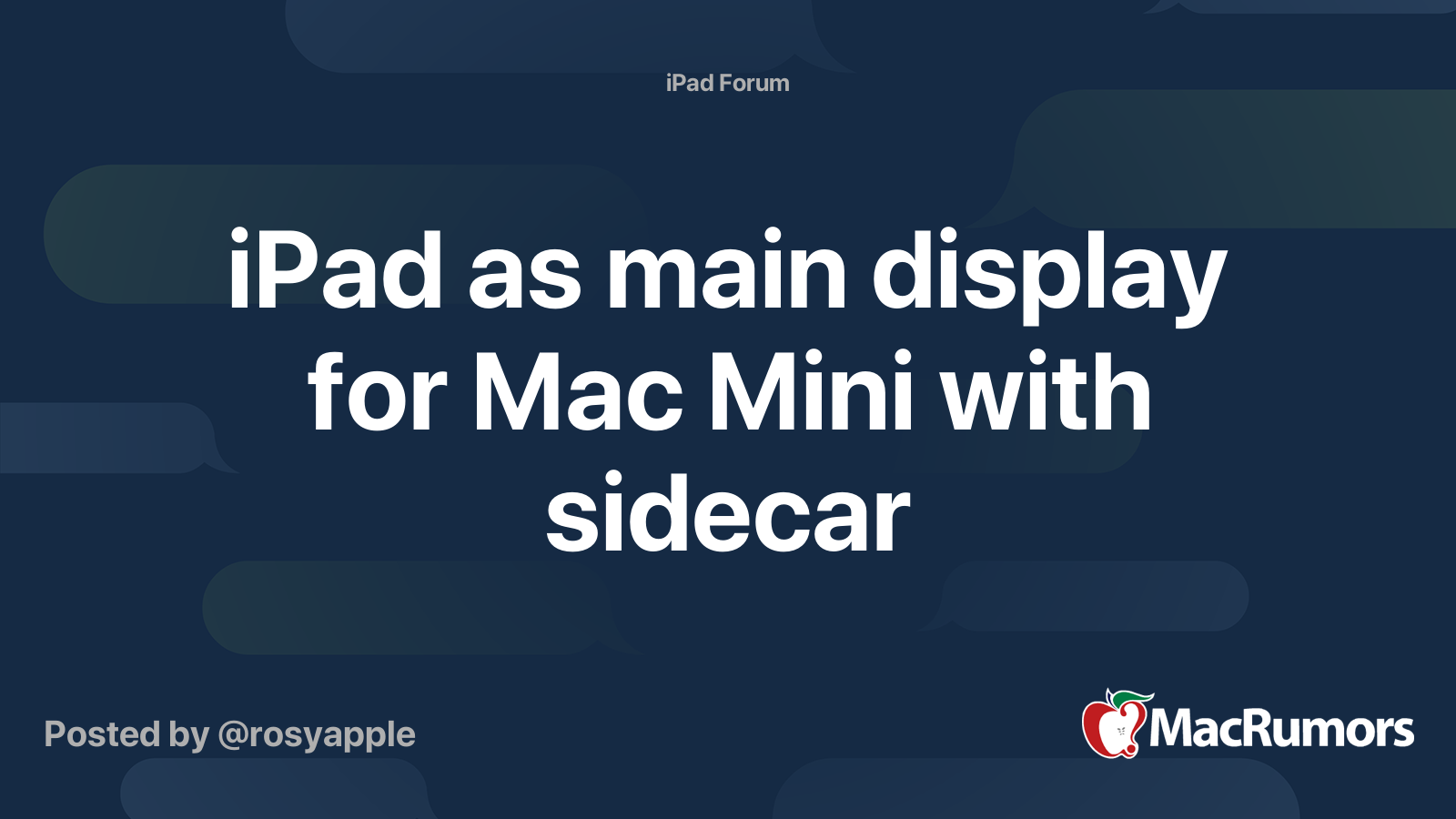 iPad as main display for Mac Mini with sidecar | MacRumors Forums
