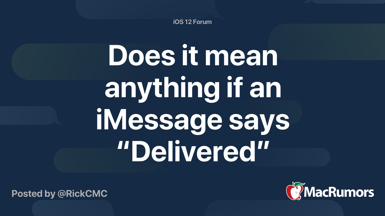 Does it mean anything if an iMessage says “Delivered” instantly when