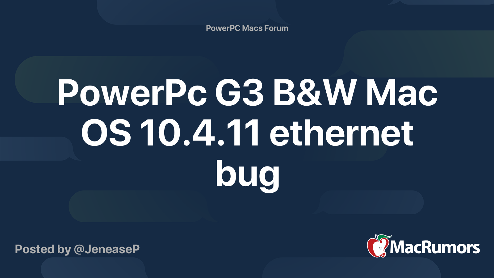 Powerpc G3 B W Mac Os 10 4 11 Ethernet Bug Macrumors Forums