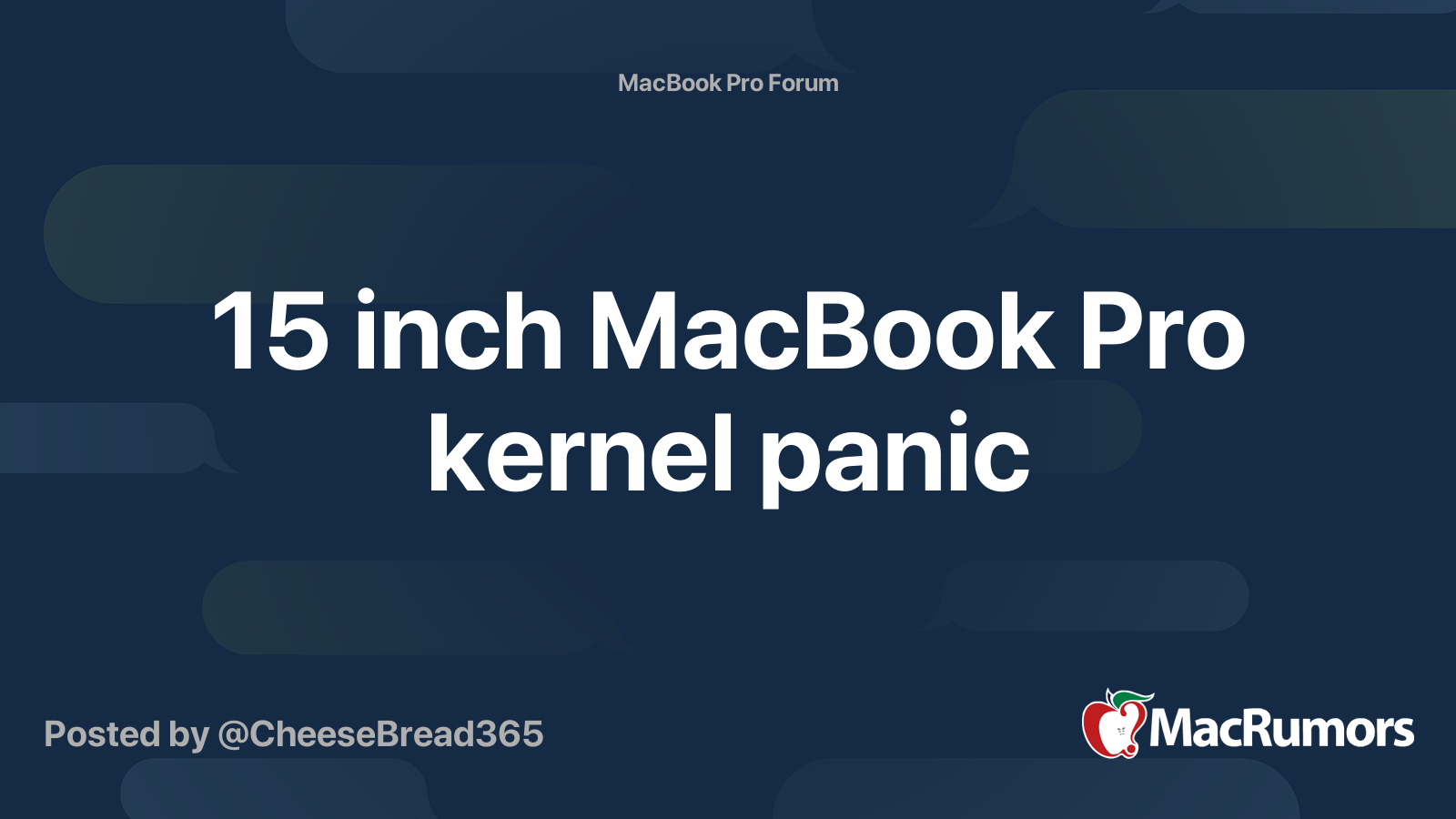 15 inch MacBook Pro kernel panic | MacRumors Forums
