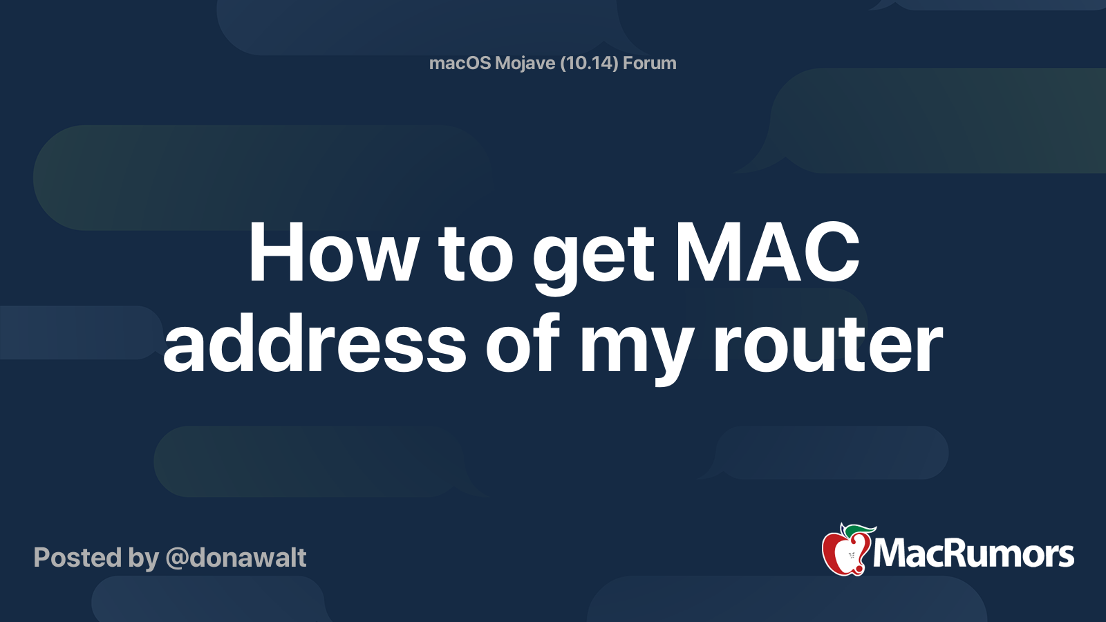 how-to-get-mac-address-of-my-router-macrumors-forums