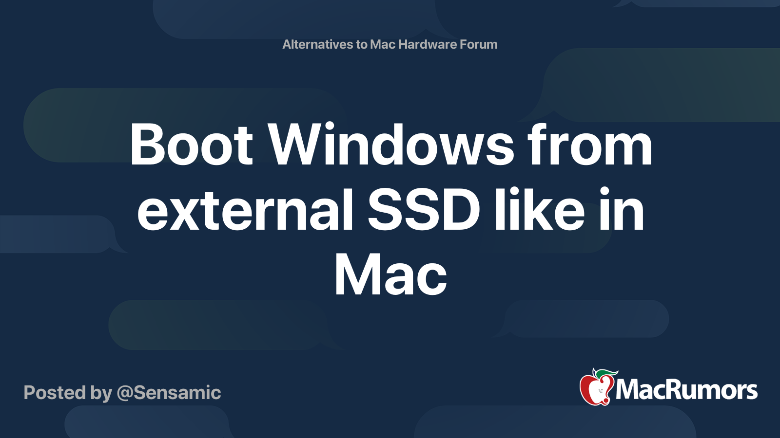 Boot Windows from external SSD like in Mac | MacRumors Forums