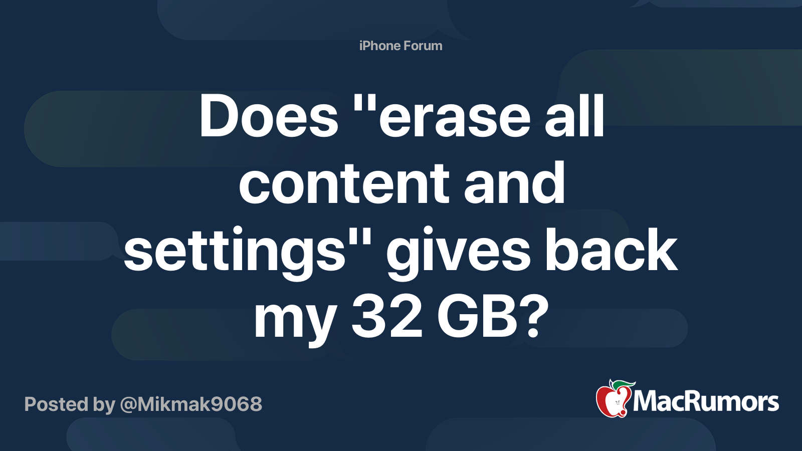 Does "erase all content and settings" gives back my 32 GB? MacRumors