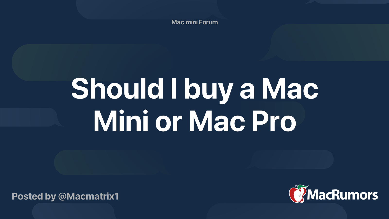 Should I Buy A Mac Mini Or Mac Pro MacRumors Forums