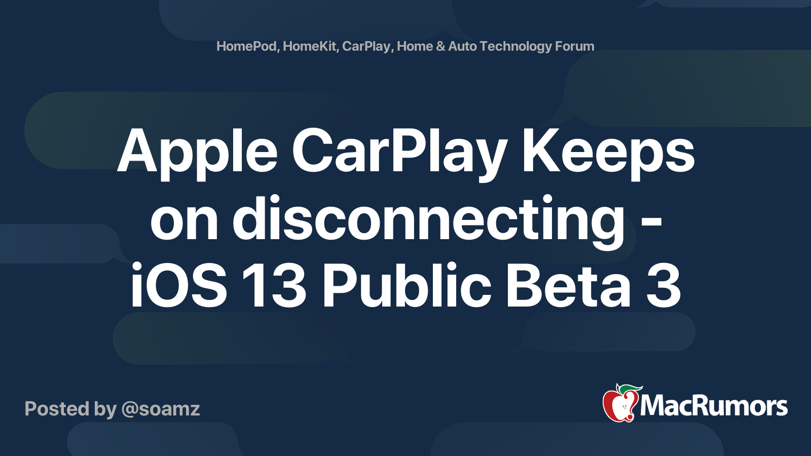 Apple CarPlay Keeps on disconnecting iOS 13 Public Beta 3 MacRumors