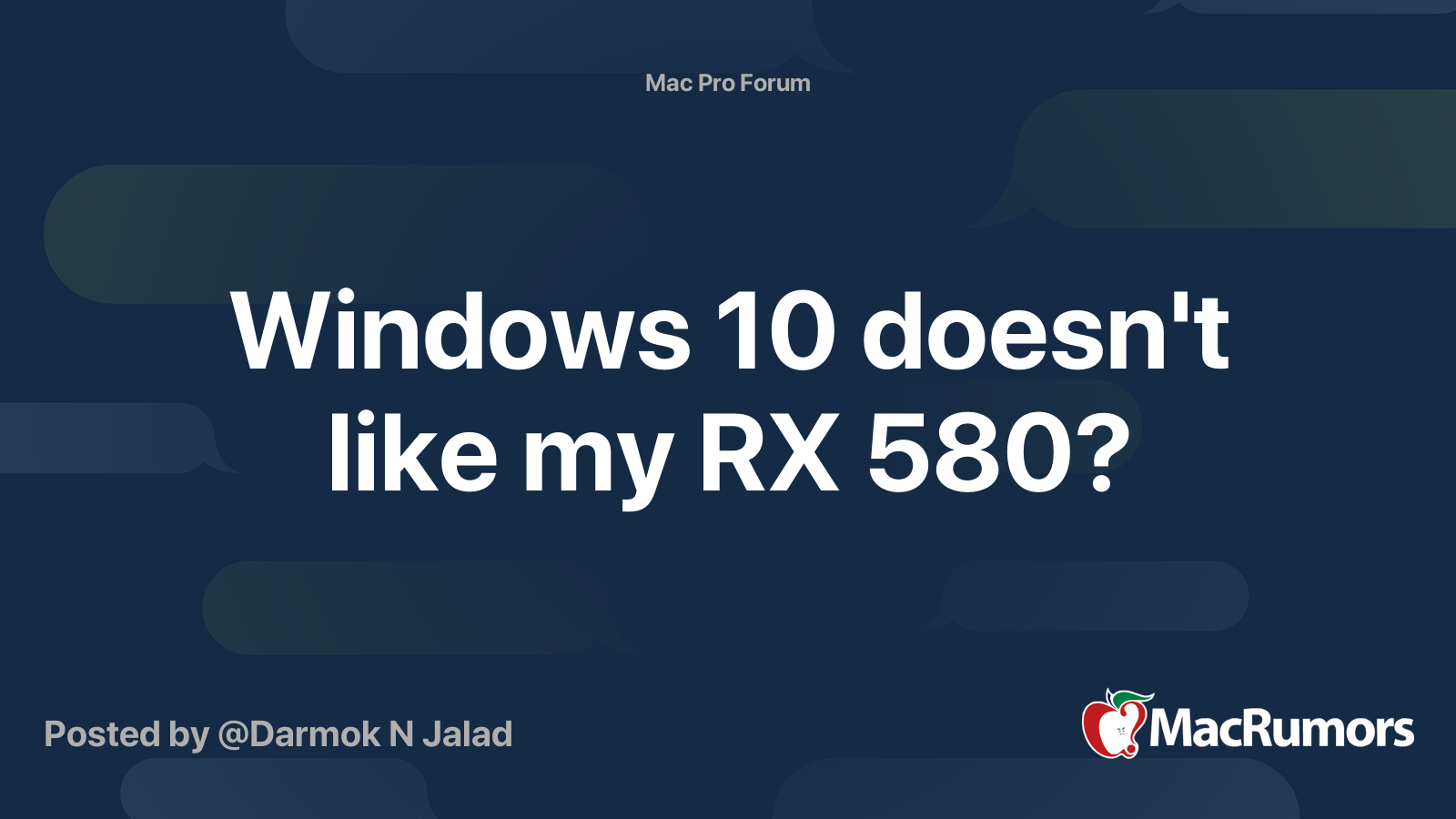 Windows 10 doesn t like my RX 580 MacRumors Forums