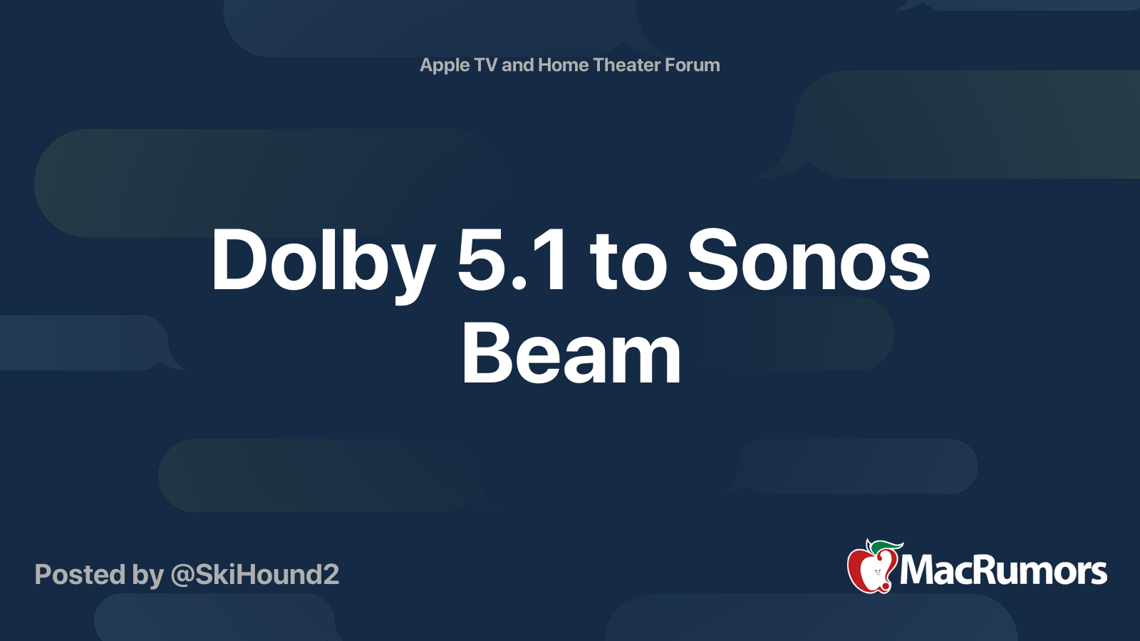 Dolby 5.1 to Sonos Beam | MacRumors