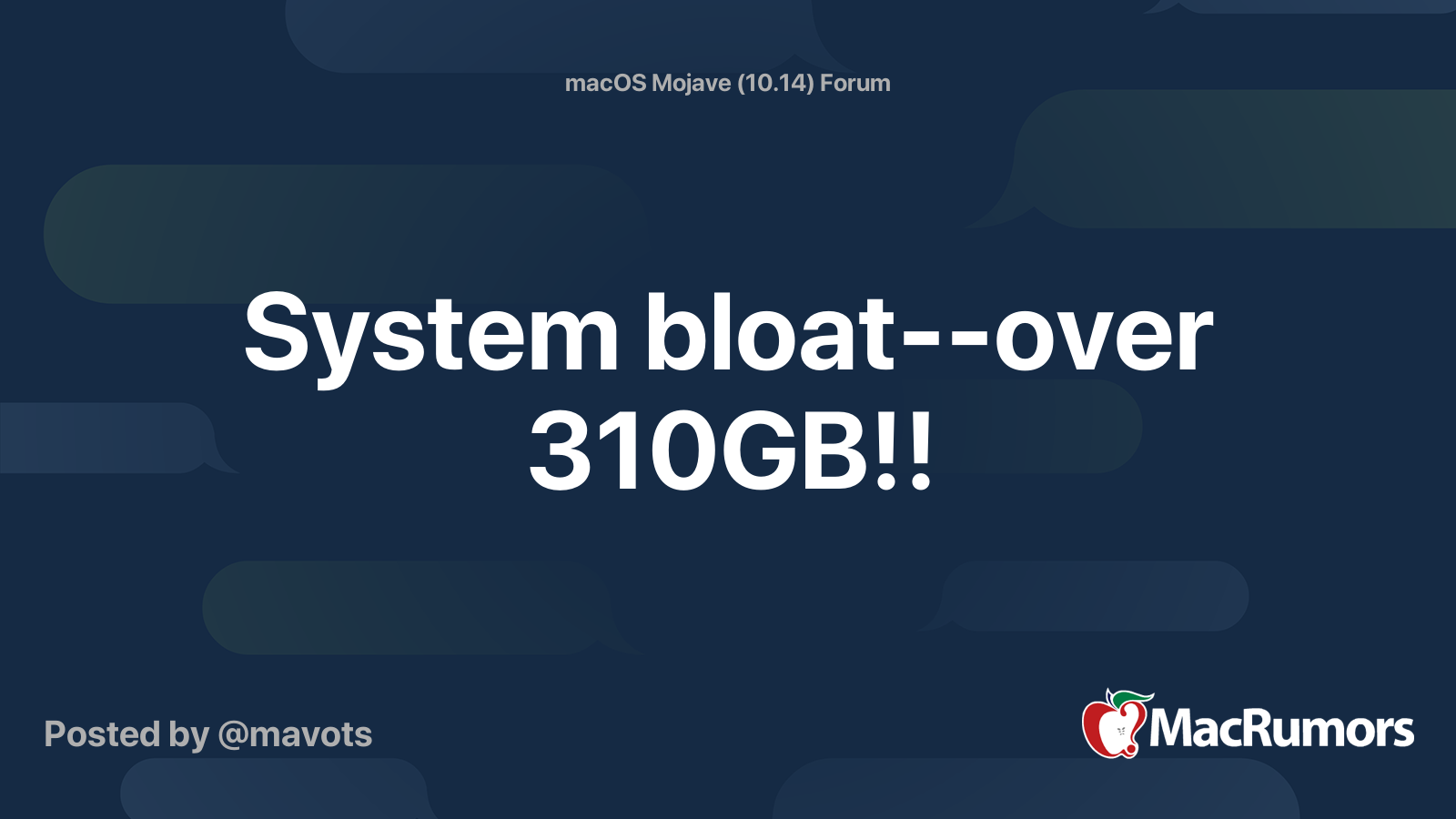 System Bloat Over 310gb Macrumors Forums