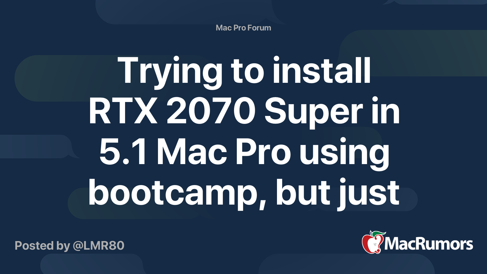 Trying to install RTX 2070 Super in 5.1 Mac Pro using bootcamp