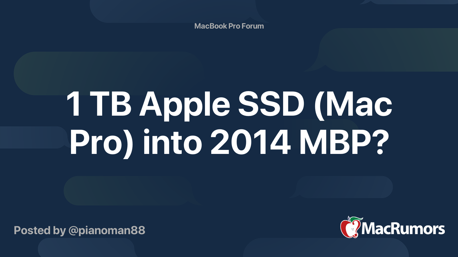 1 TB Apple SSD (Mac Pro) into 2014 MBP? MacRumors Forums