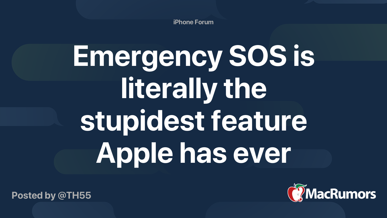 Emergency Sos Is Literally The Stupidest Feature Apple Has Ever Implemented Macrumors Forums