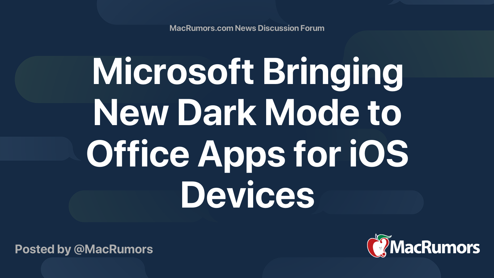 Microsoft Bringing New Dark Mode to Office Apps for iOS Devices | Page ...