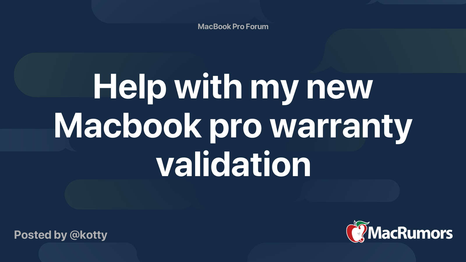 Help with my new Macbook pro warranty validation MacRumors Forums