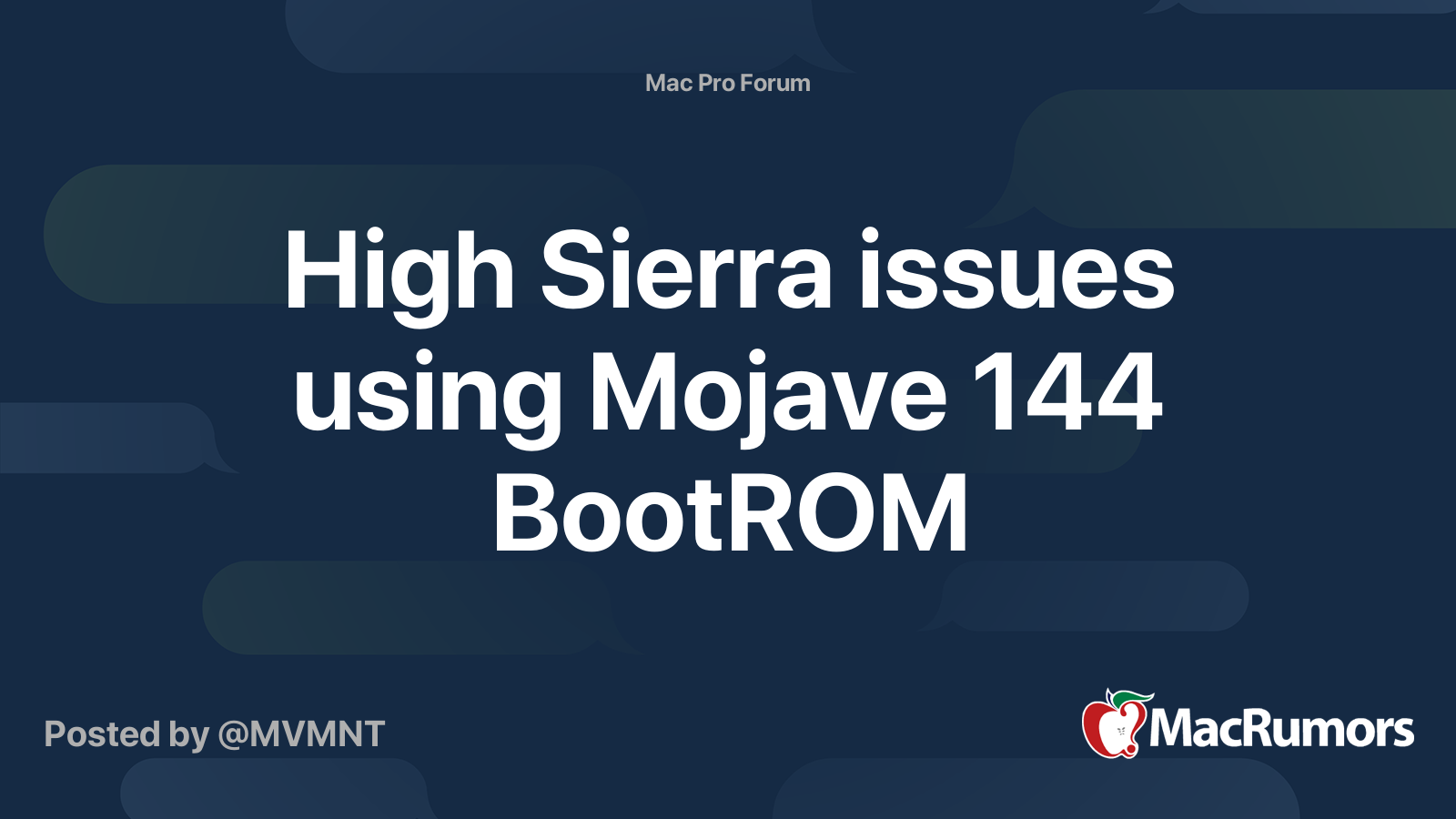 High Sierra issues using Mojave 144 BootROM | MacRumors Forums