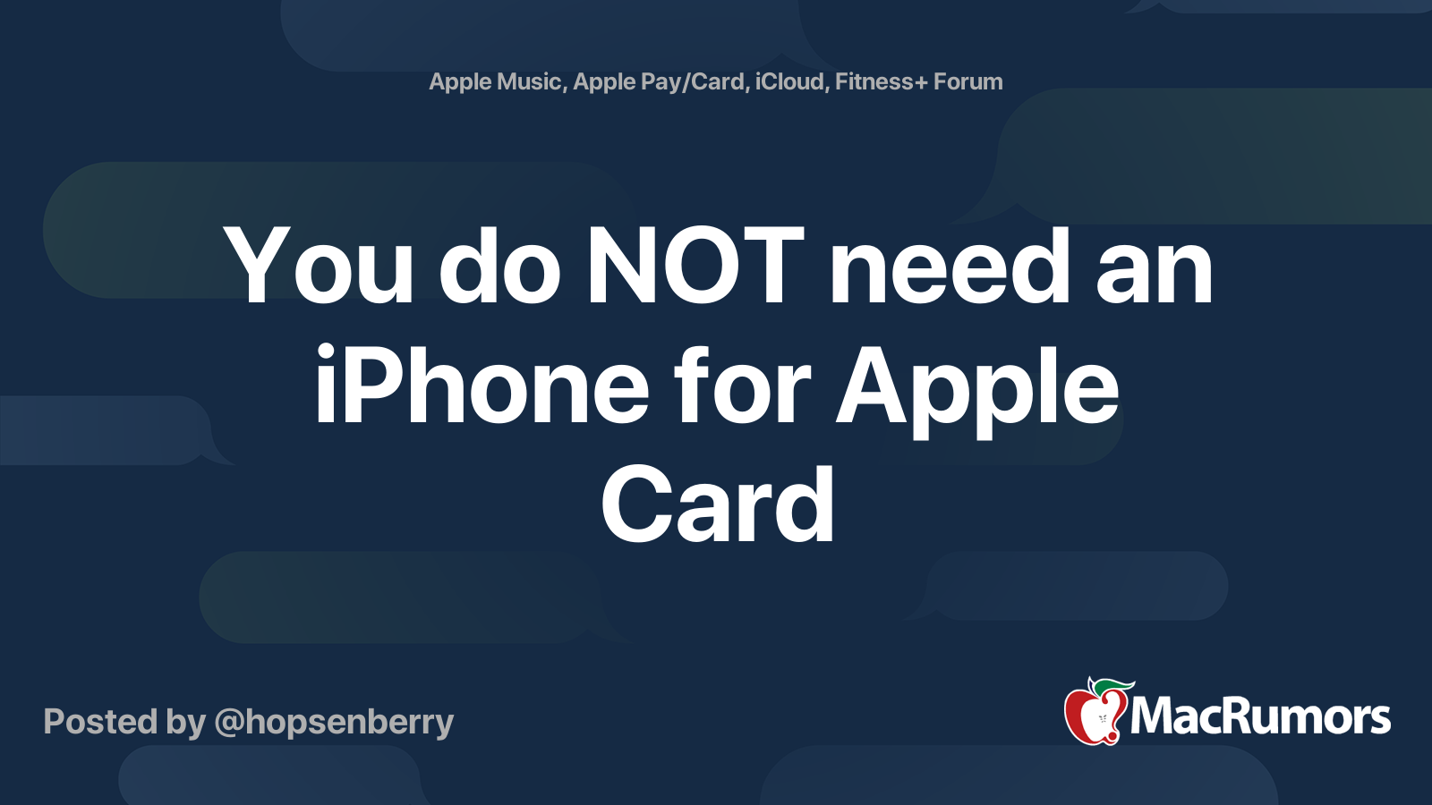 You do NOT need an iPhone for Apple Card MacRumors Forums