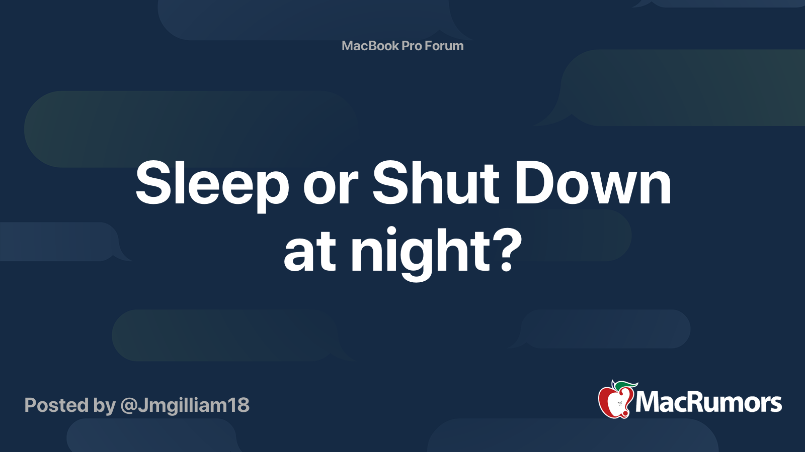 sleep-or-shut-down-at-night-macrumors-forums