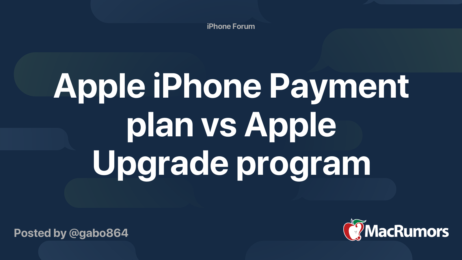 Apple iPhone Payment plan vs Apple Upgrade program MacRumors Forums