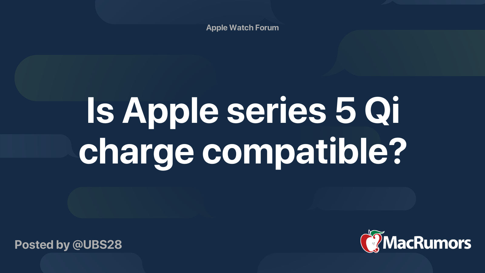 Is Apple series 5 Qi charge compatible MacRumors Forums