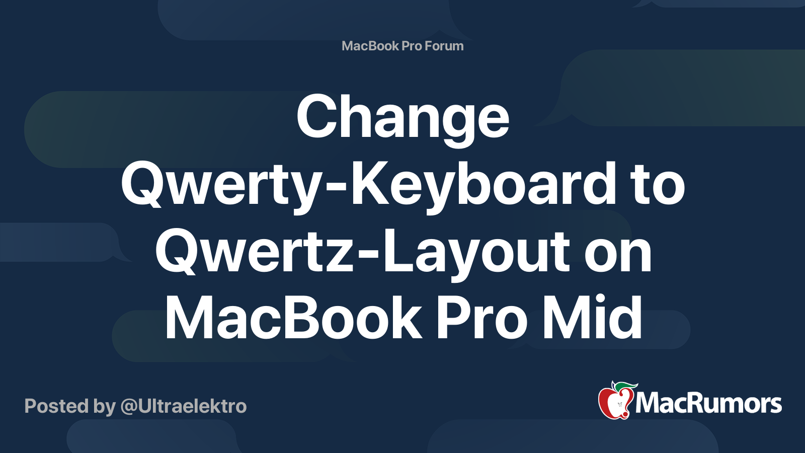 Change QwertyKeyboard to QwertzLayout on MacBook Pro Mid 2015? MacRumors Forums