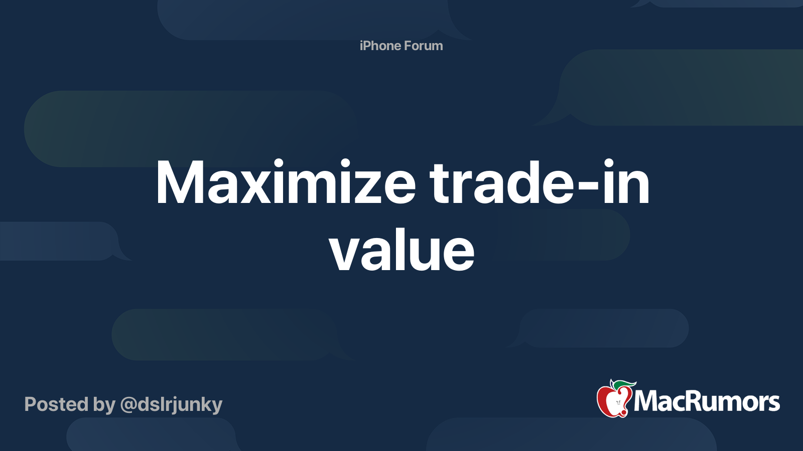 Maximize tradein value MacRumors Forums