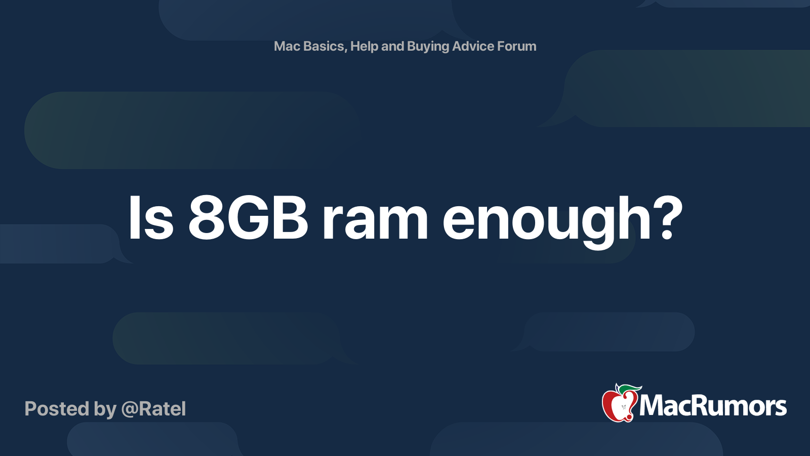 Is 8gb Ram Enough Macrumors Forums