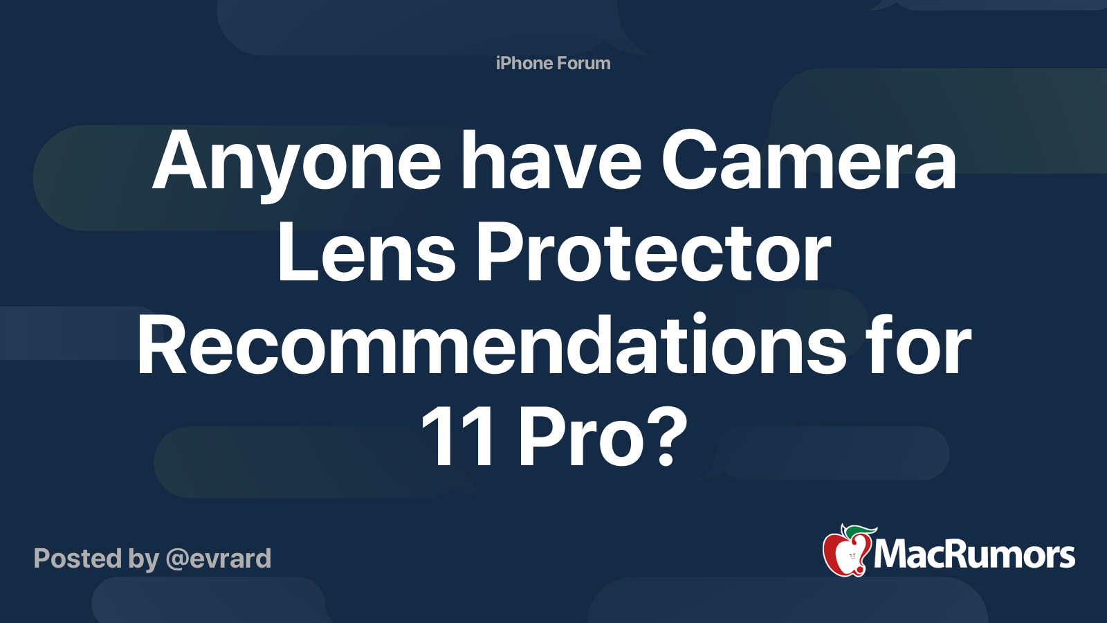 Anyone have Camera Lens Protector Recommendations for 11 Pro ...