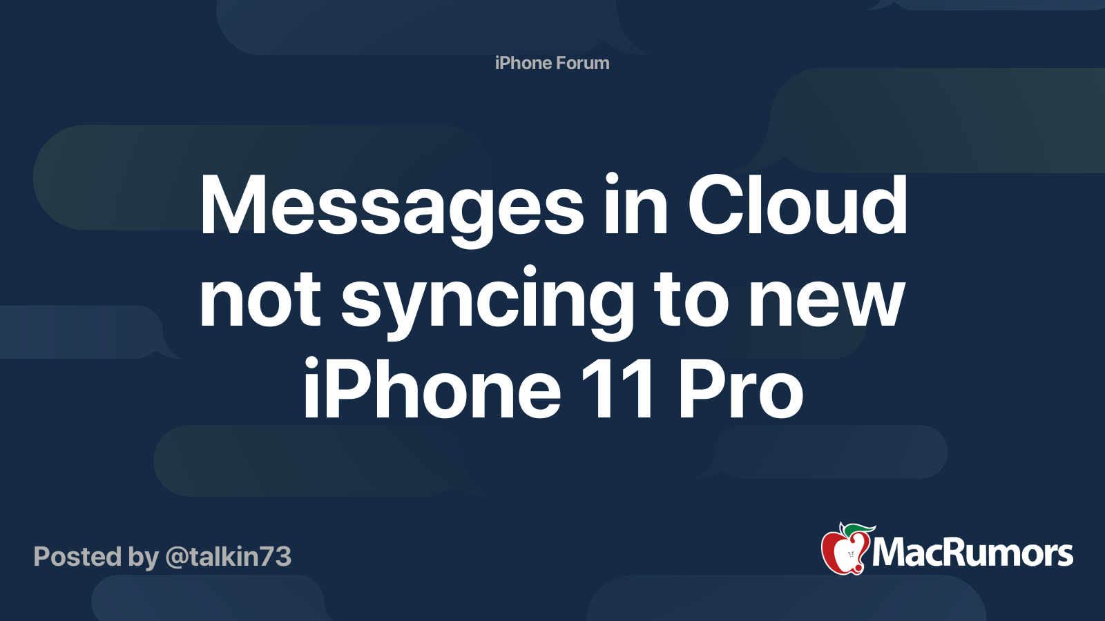 Messages in Cloud not syncing to new iPhone 11 Pro MacRumors Forums