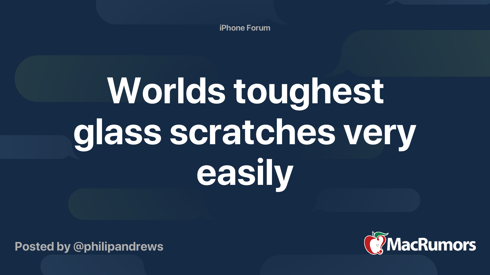 Worlds toughest glass scratches very easily MacRumors Forums