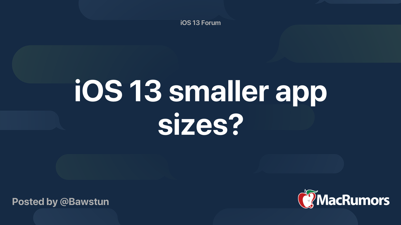 iOS 13 smaller app sizes? | MacRumors Forums