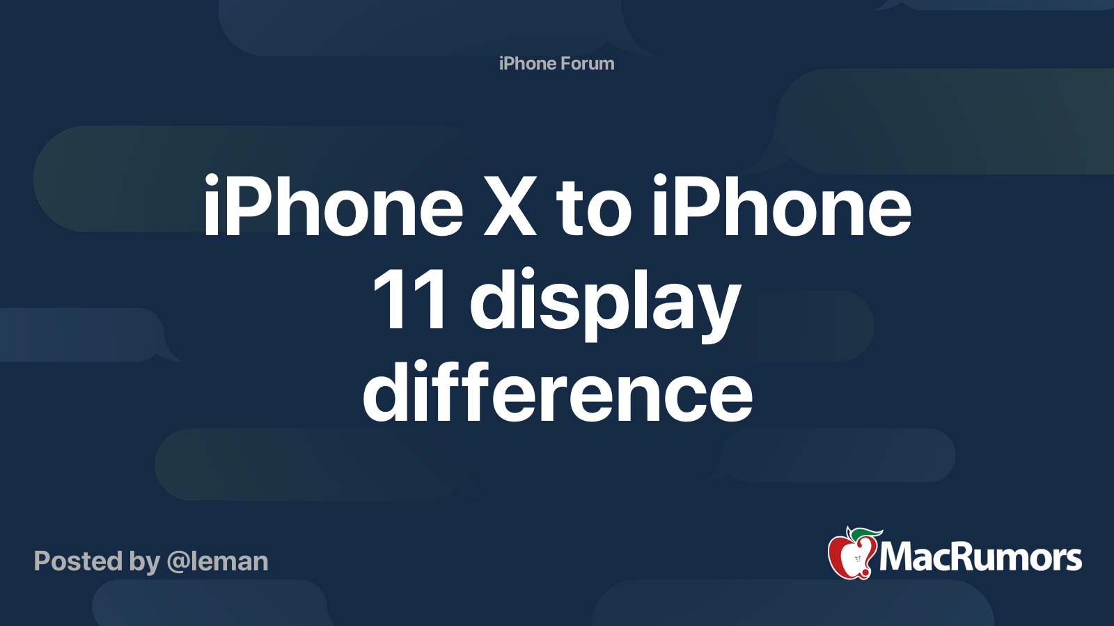 iPhone X to iPhone 11 display difference | MacRumors Forums