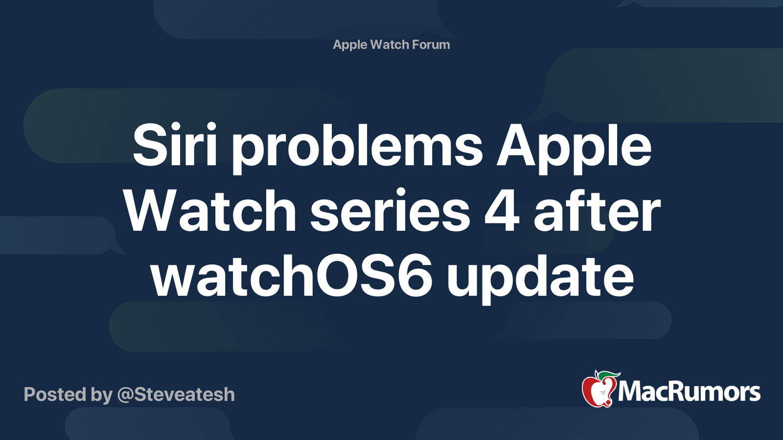 Siri problems Apple Watch series 4 after watchOS6 update