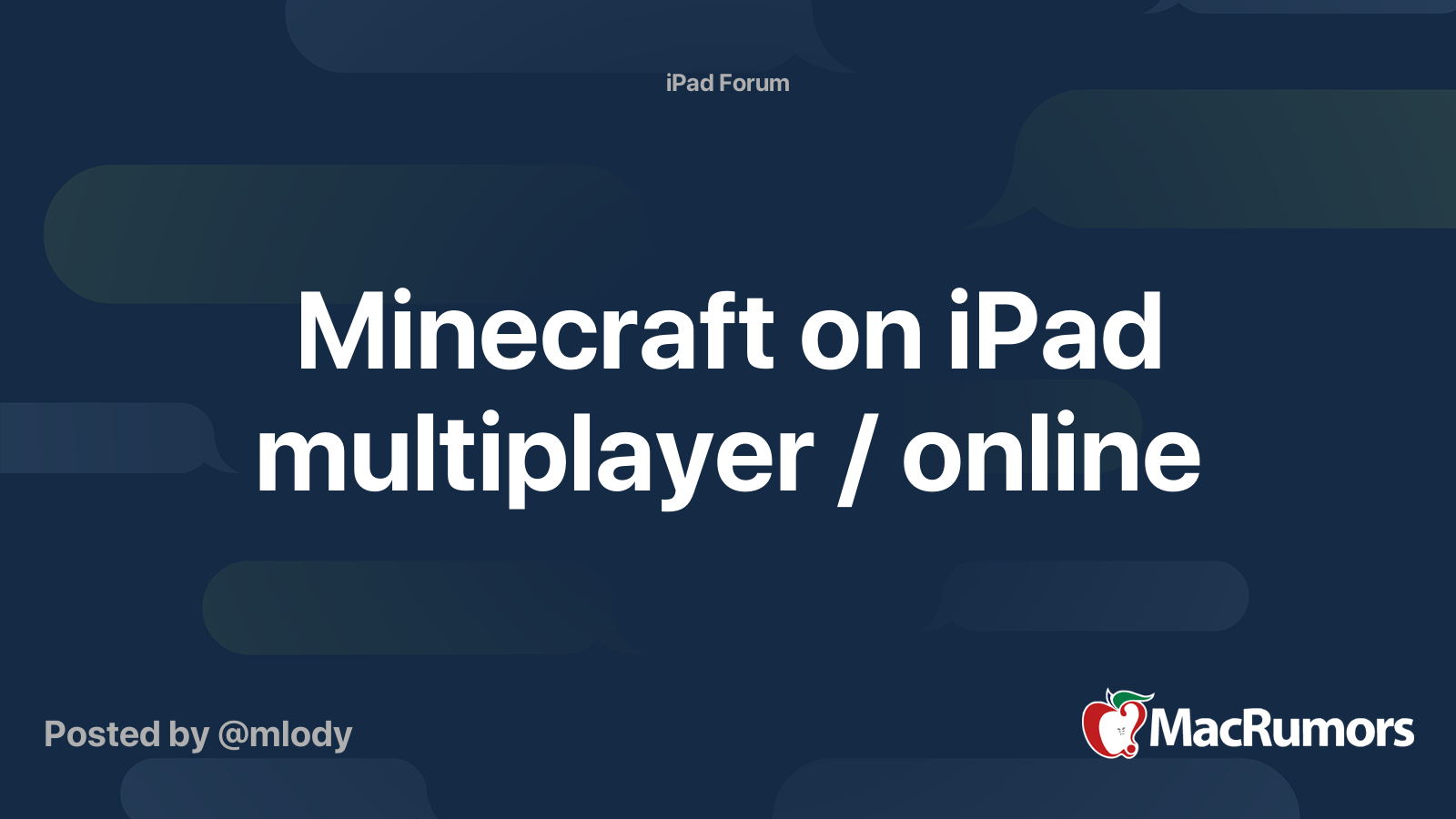Minecraft on iPad multiplayer / online | MacRumors Forums