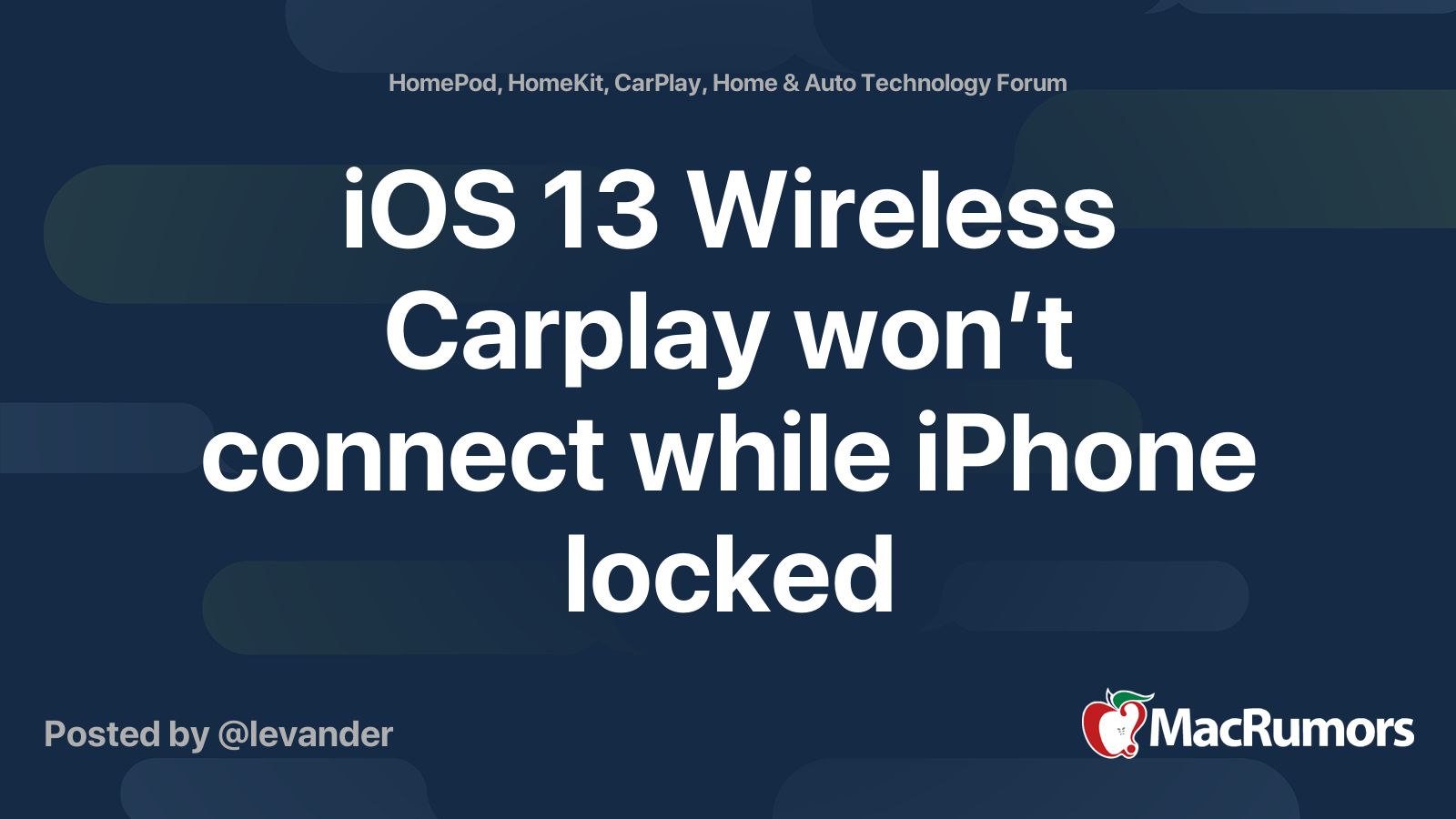 iOS 13 Wireless Carplay won’t connect while iPhone locked MacRumors