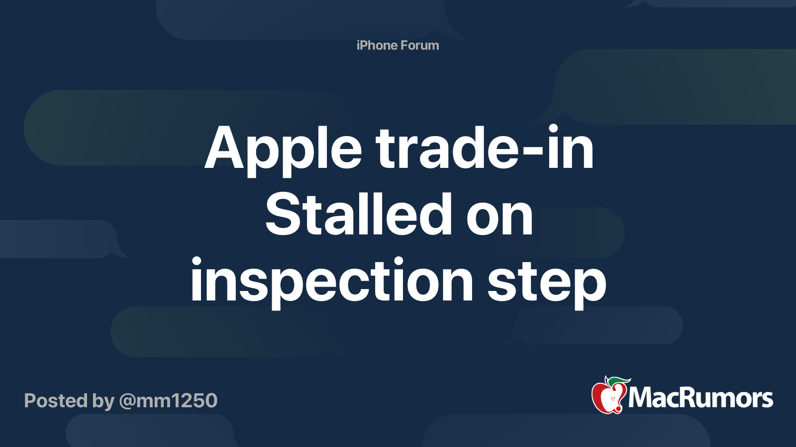 Apple trade-in Stalled on inspection step | MacRumors Forums