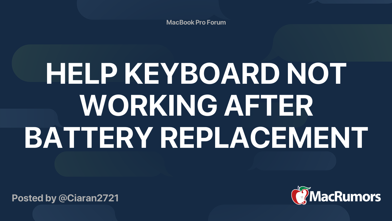 HELP KEYBOARD NOT WORKING AFTER BATTERY REPLACEMENT MacRumors Forums