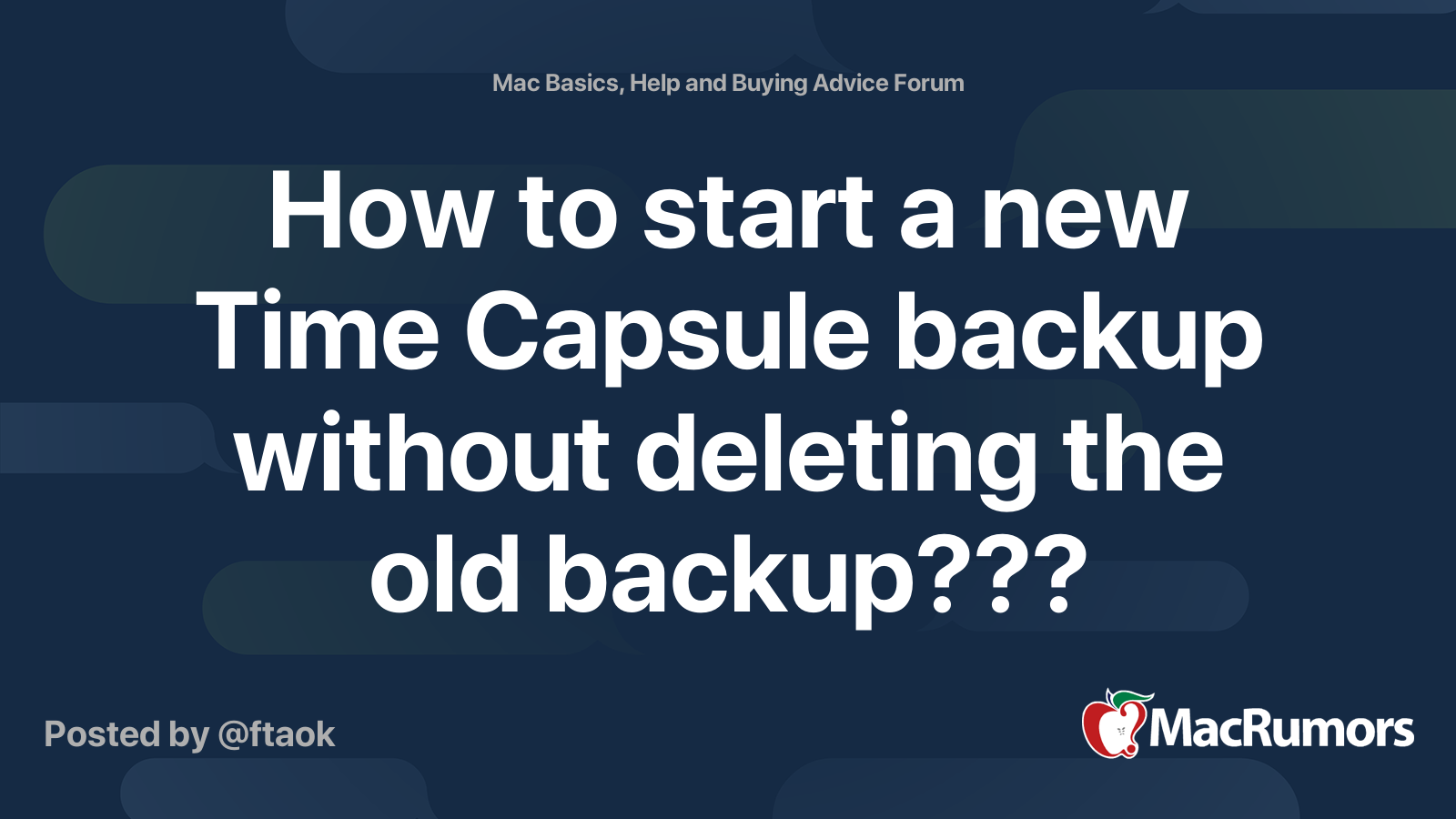 How to start a new Time Capsule backup without deleting the old backup