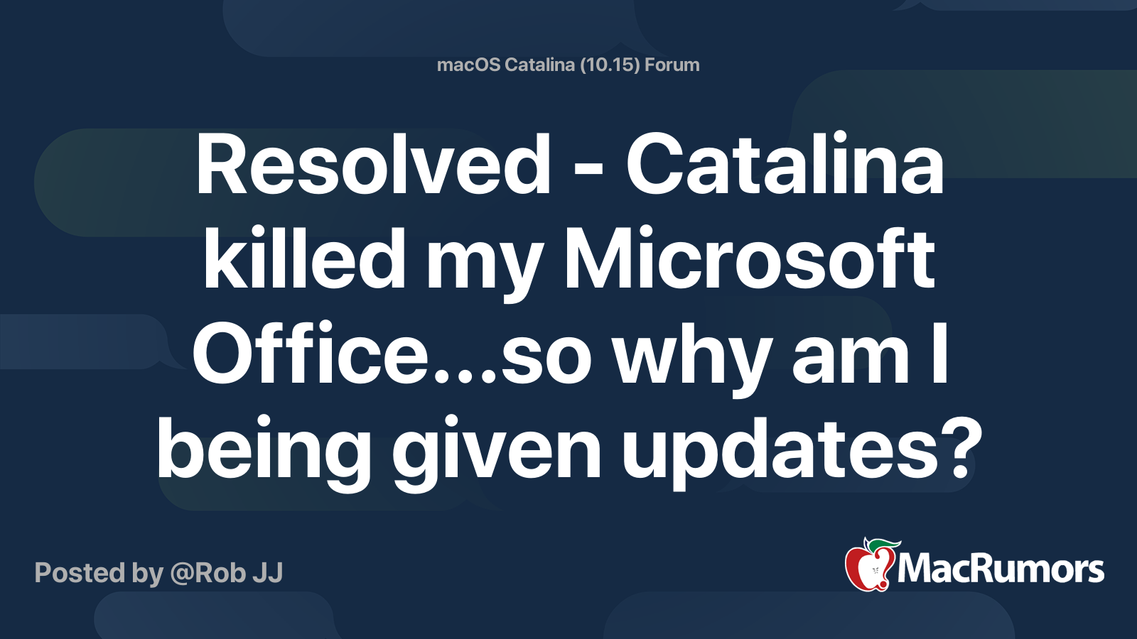 Resolved - Catalina killed my Microsoft Office...so why am I being