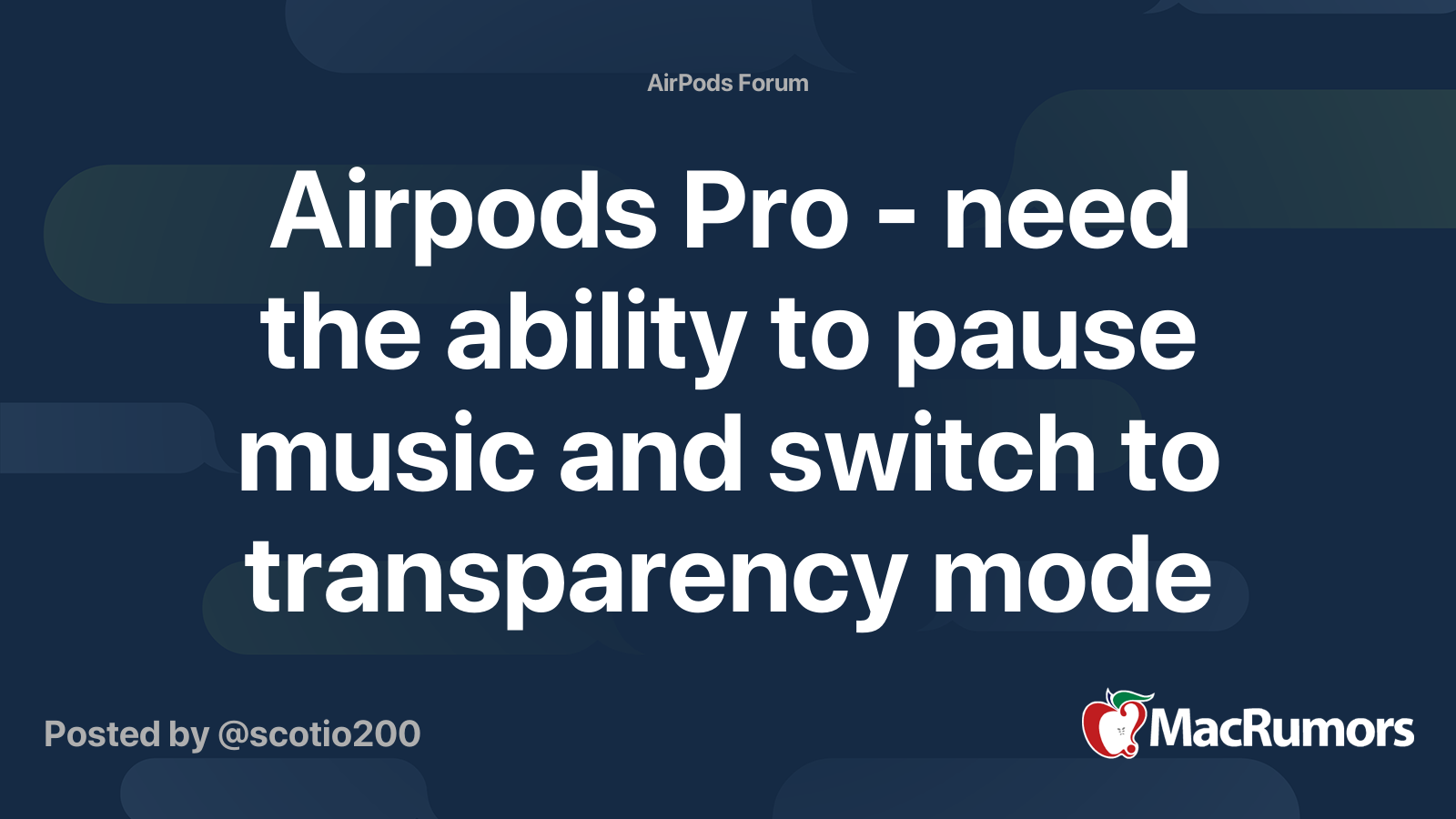 Airpods Pro - need the ability to pause music and switch to