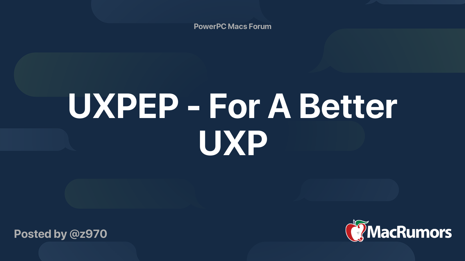 UXPEP - For A Better UXP | MacRumors Forums