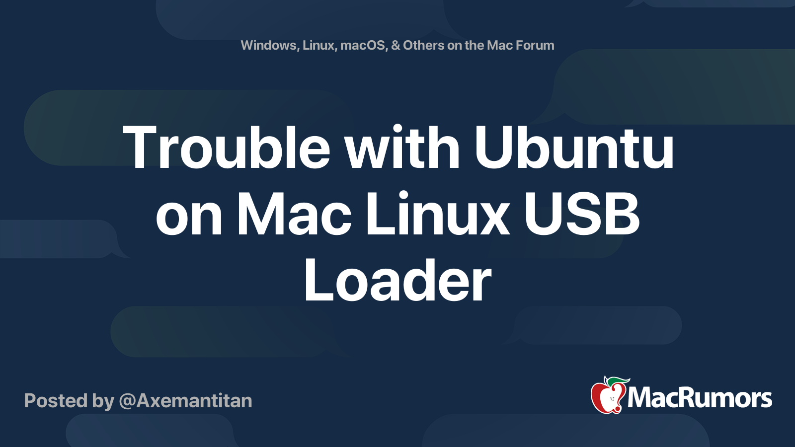 Trouble with Ubuntu on Linux USB Loader | MacRumors Forums
