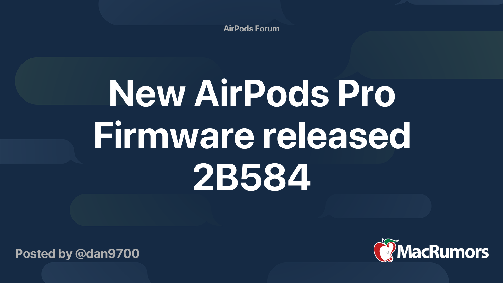 New AirPods Pro Firmware released 2B584 | MacRumors Forums