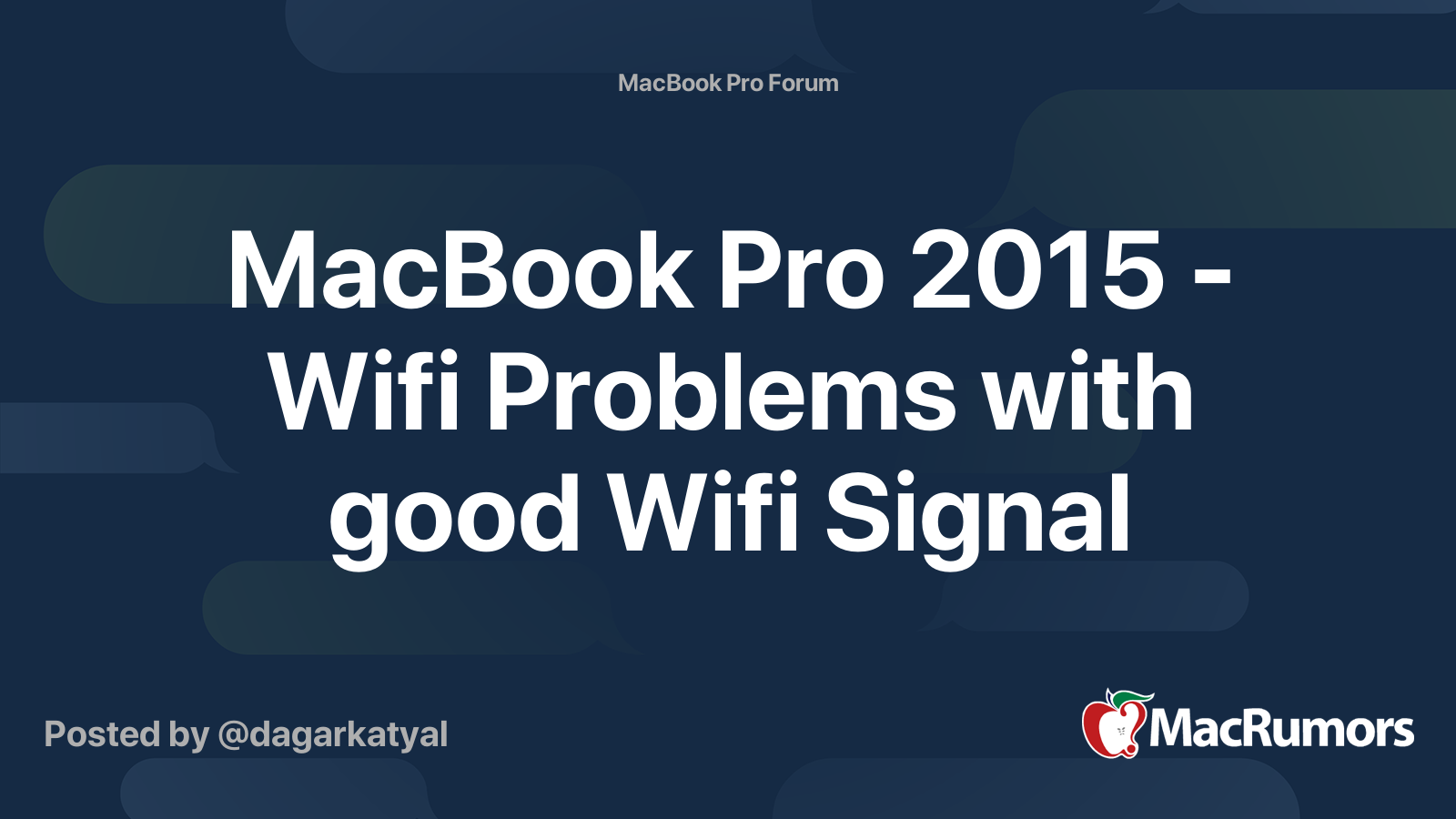 MacBook Pro 2015 - Wifi Problems with good Wifi Signal | MacRumors Forums