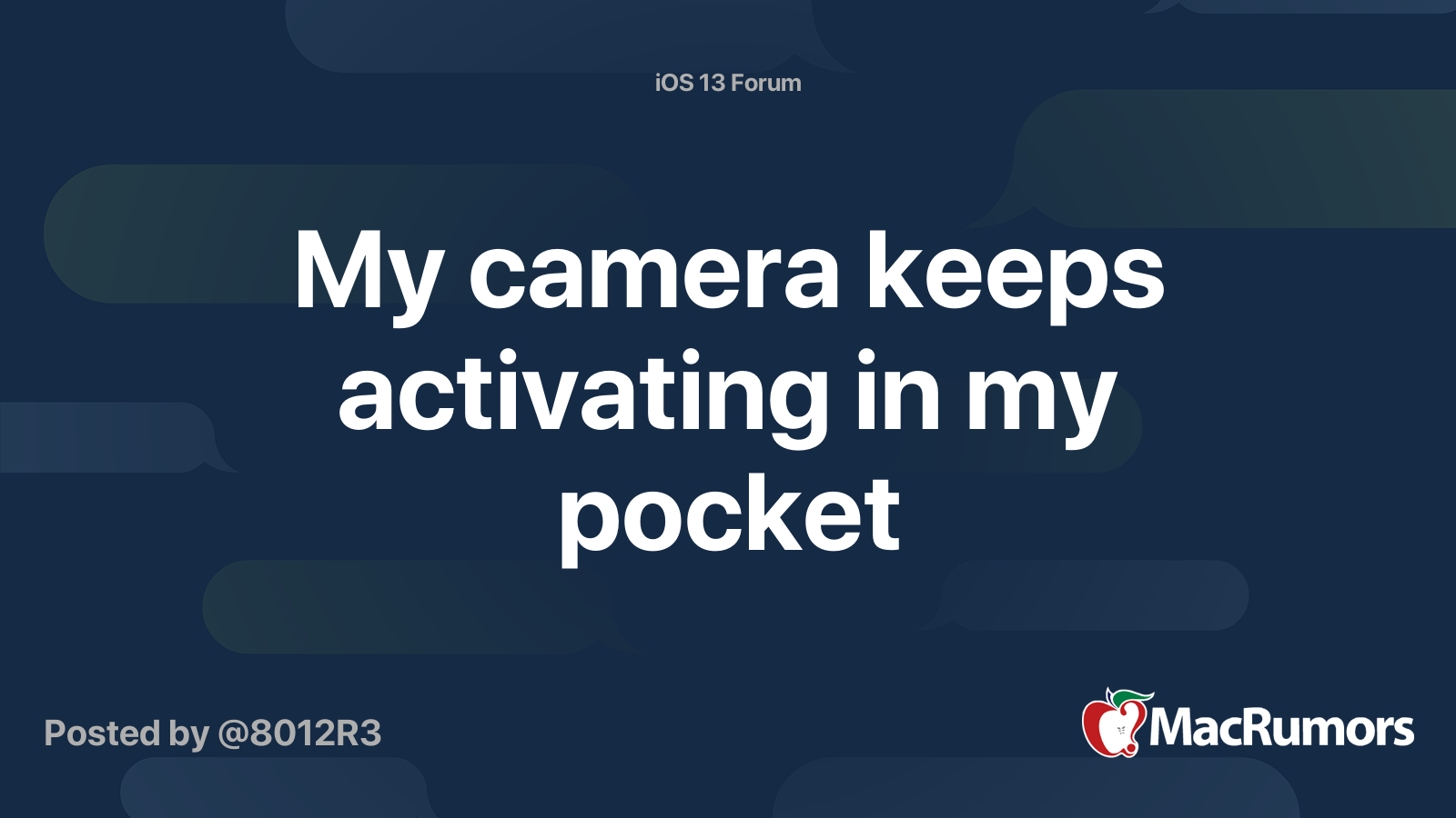 My camera keeps activating in my pocket MacRumors Forums