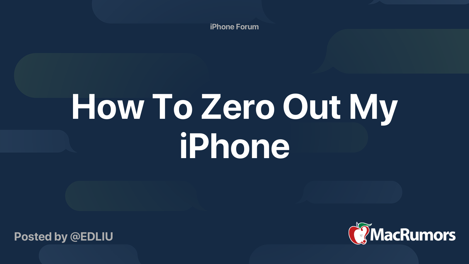 How To Zero Out My iPhone | MacRumors Forums